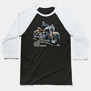 I like bikes more than people Humorous Auto Enthusiast tee 12 Baseball T-Shirt